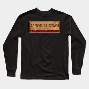 Aliska text red gold retro Jason Aldean Long Sleeve T-Shirt